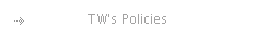TW's Policies